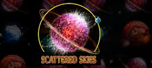 <div>Time is relative, it moves different in space, the world you left behind is not the world you will return to. Make a safe journey in the Spread Skies - all mankind is with you. Scattered Skies has some of the coolest and most innovative features. <br/>
</div>
<div>You will have endless free spins until you win !! </div>